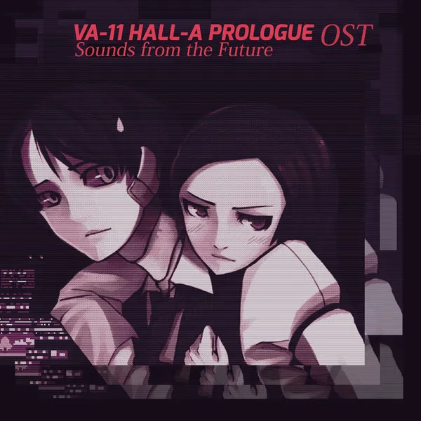 VA-11 HALL-A Prologue OST - Sounds From The Future